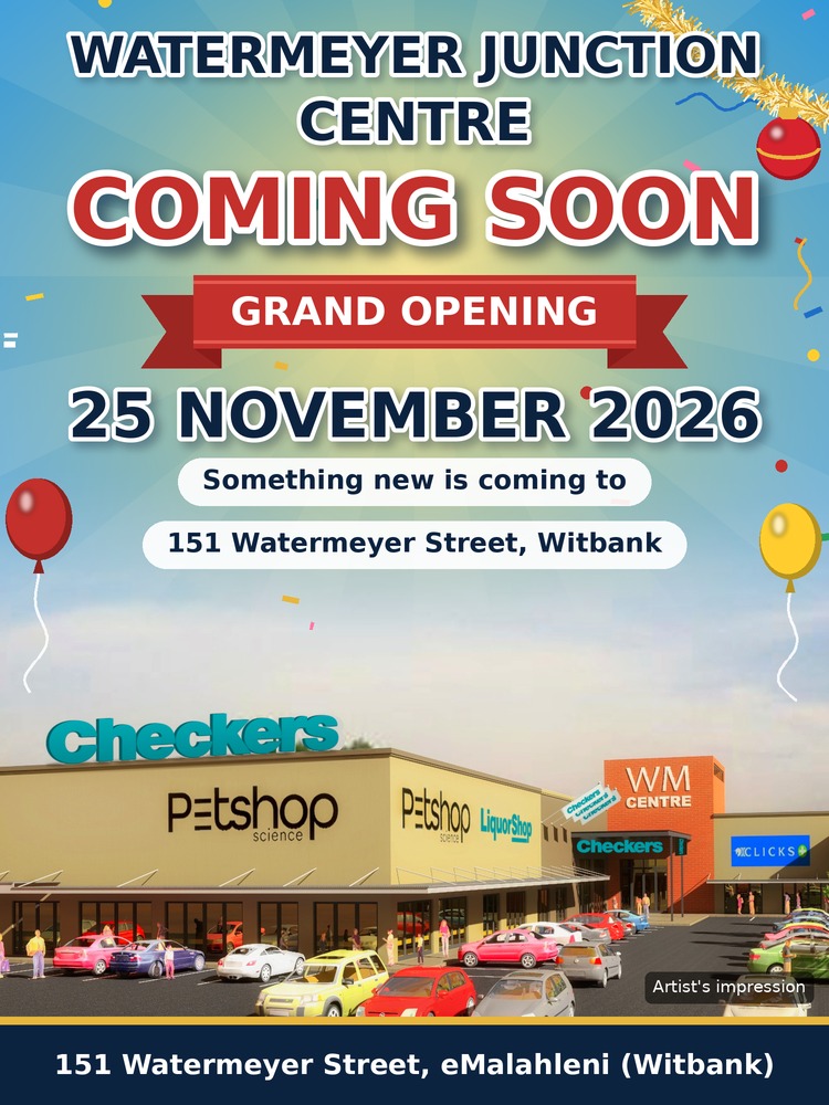 Watermeyer Junction Centre coming soon poster: grand opening 25 November 2026, with an artist's impression of the centre showing Checkers, Petshop Science, LiquorShop and Clicks